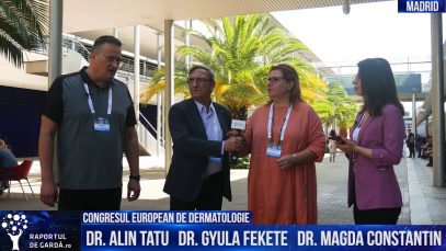 #EADV2019. Dr. Alin Tatu, Dr. Gyula Fekete și Dr. Magda Constantin, despre noutățile prezentate la congres